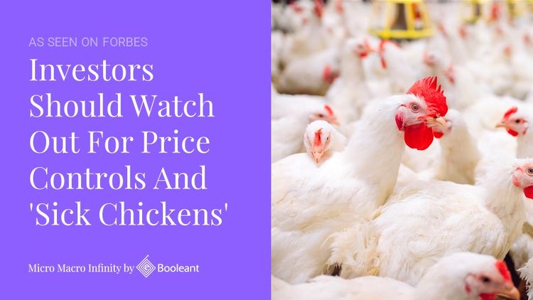 As Seen on Forbes: Investors Should Watch Out For Price Controls And 'Sick Chickens'
