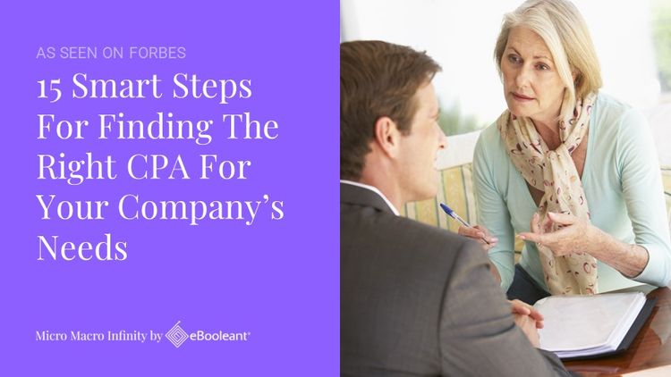 As Seen on Forbes: 15 Smart Steps For Finding The Right CPA For Your Company’s Needs